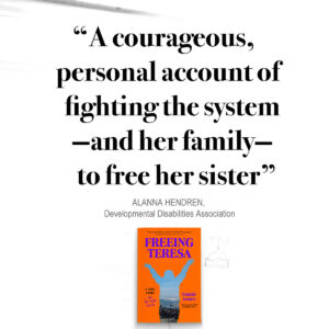 "A courageous personal account of fighting the system—and her family—to free her sister.