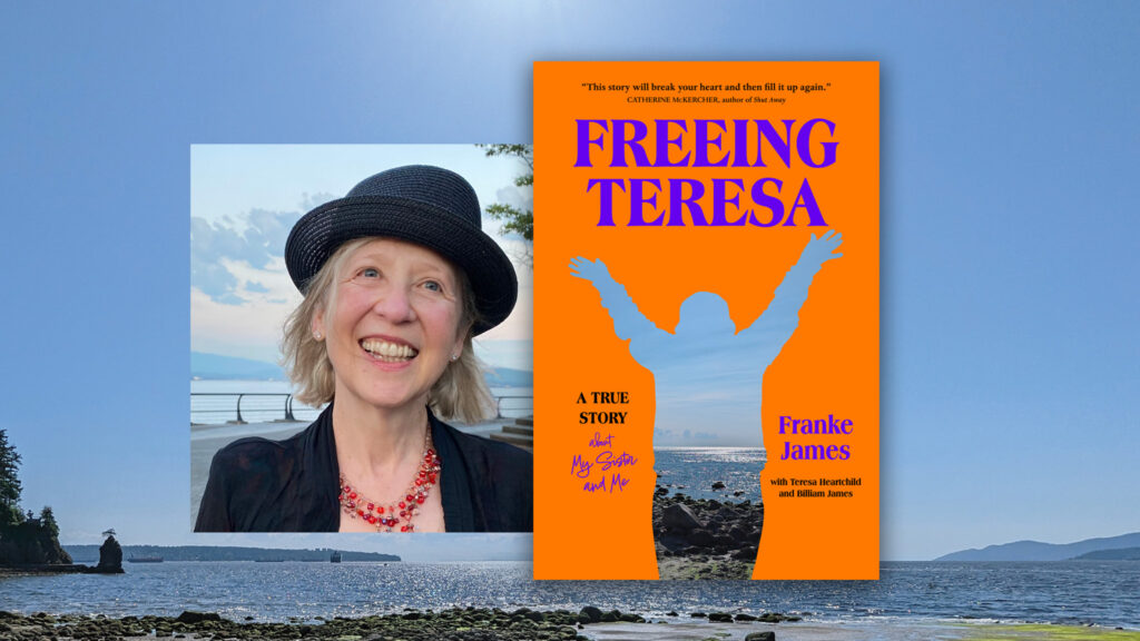 Image of Author Franke James smiling and wearing a black hat is beside a copy of her book Freeing Teresa which has an orange cover.