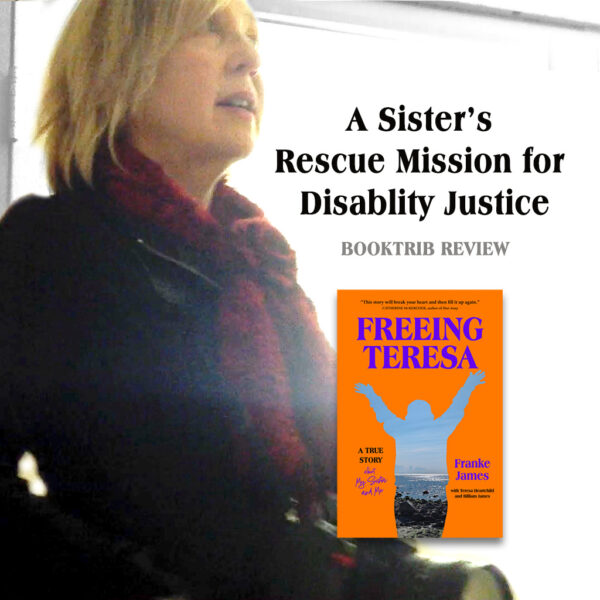 A Sister's Rescue Mission for Disability Justice. Photo of Franke James on the Day they rescued Teresa form the nursing home.
